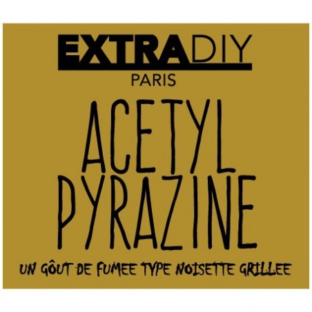 ADDITIF ACETYL PYRAZINE - EXTRADIY-DIY - Do It Yourself-alavape.com